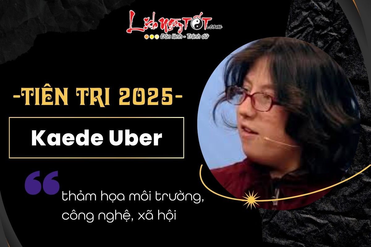 Loi tien tri cho nam 2025 -  Kaede Uber