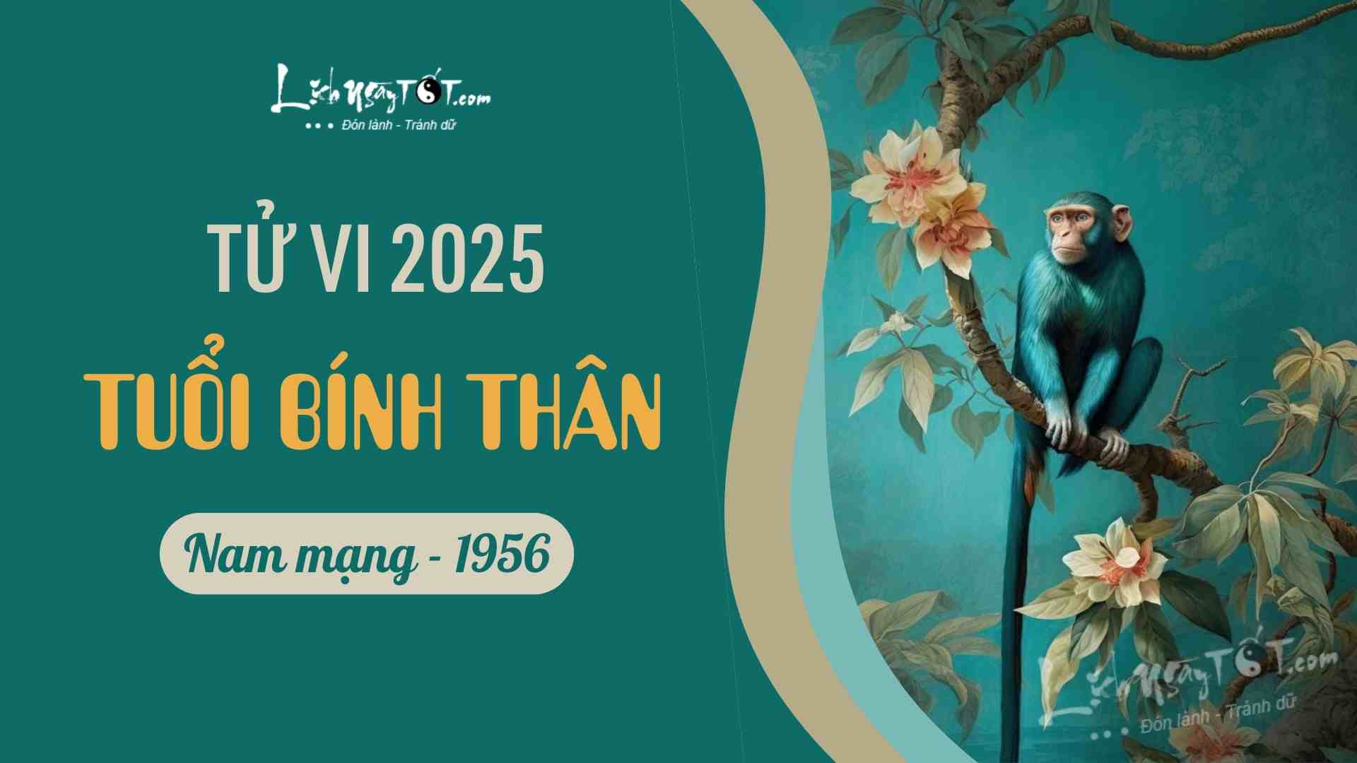 Tu vi 2025 tuoi Binh Than nam mang 1956