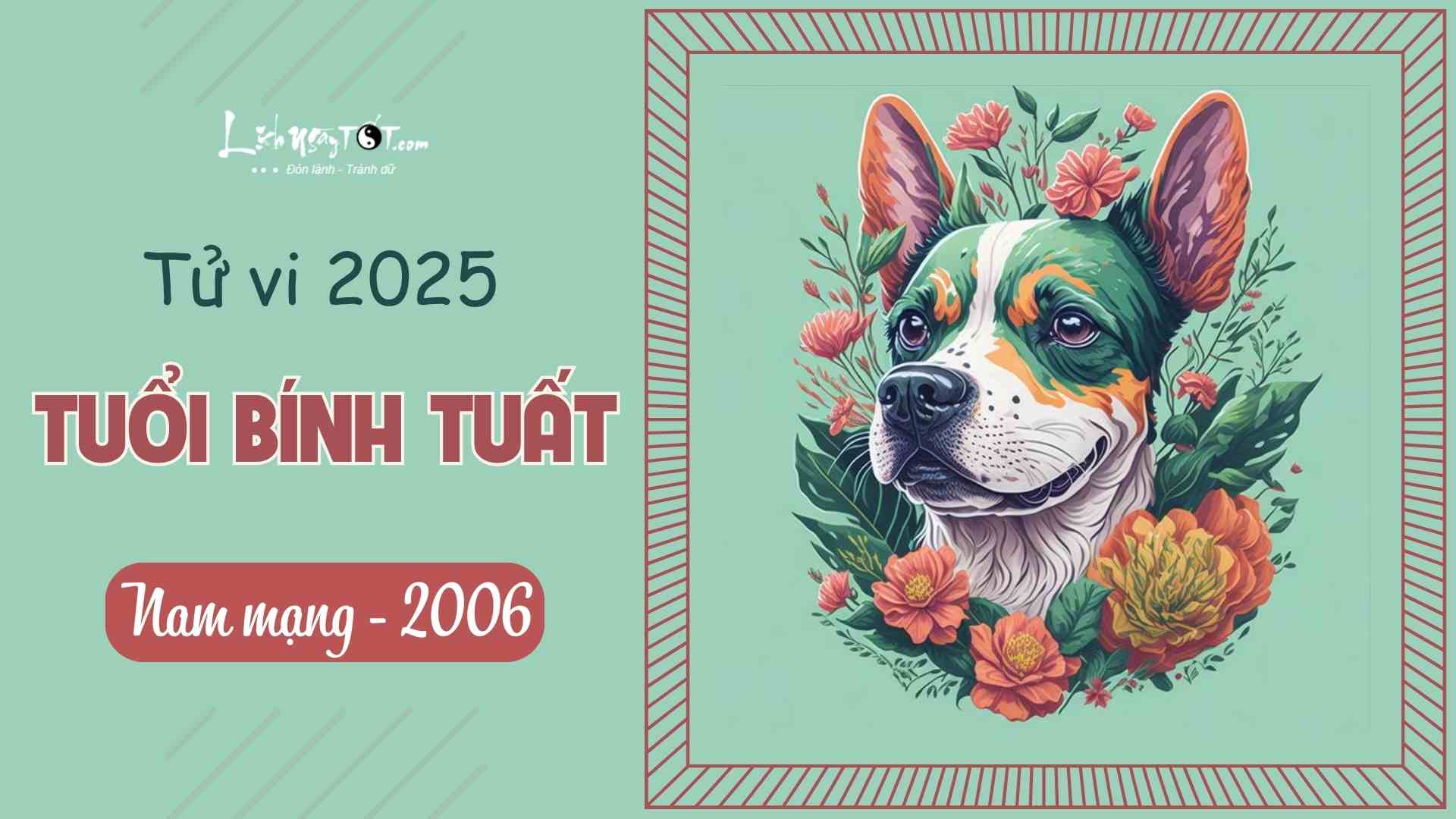 Tu vi 2025 tuoi Binh Tuat nam mang 2006