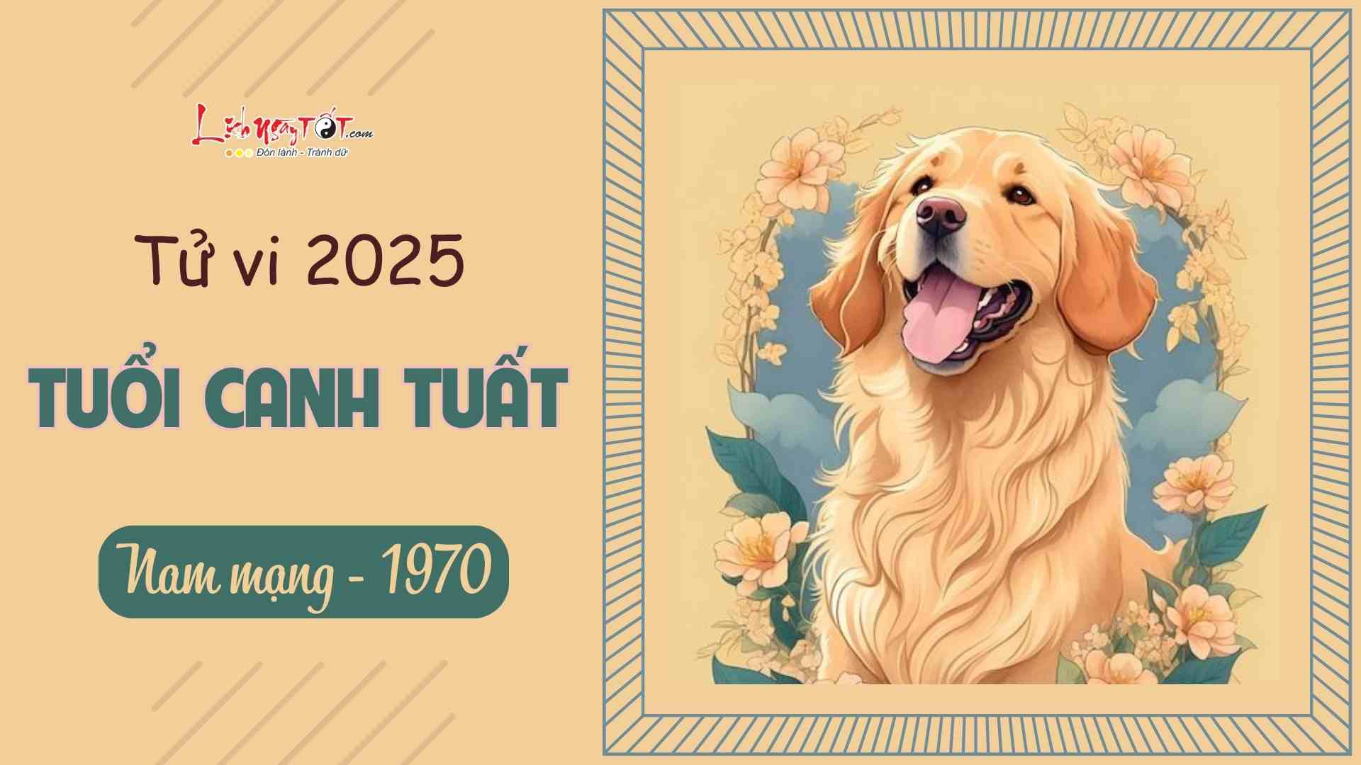 Tu vi 2025 tuoi Canh Tuat nam mang 1970