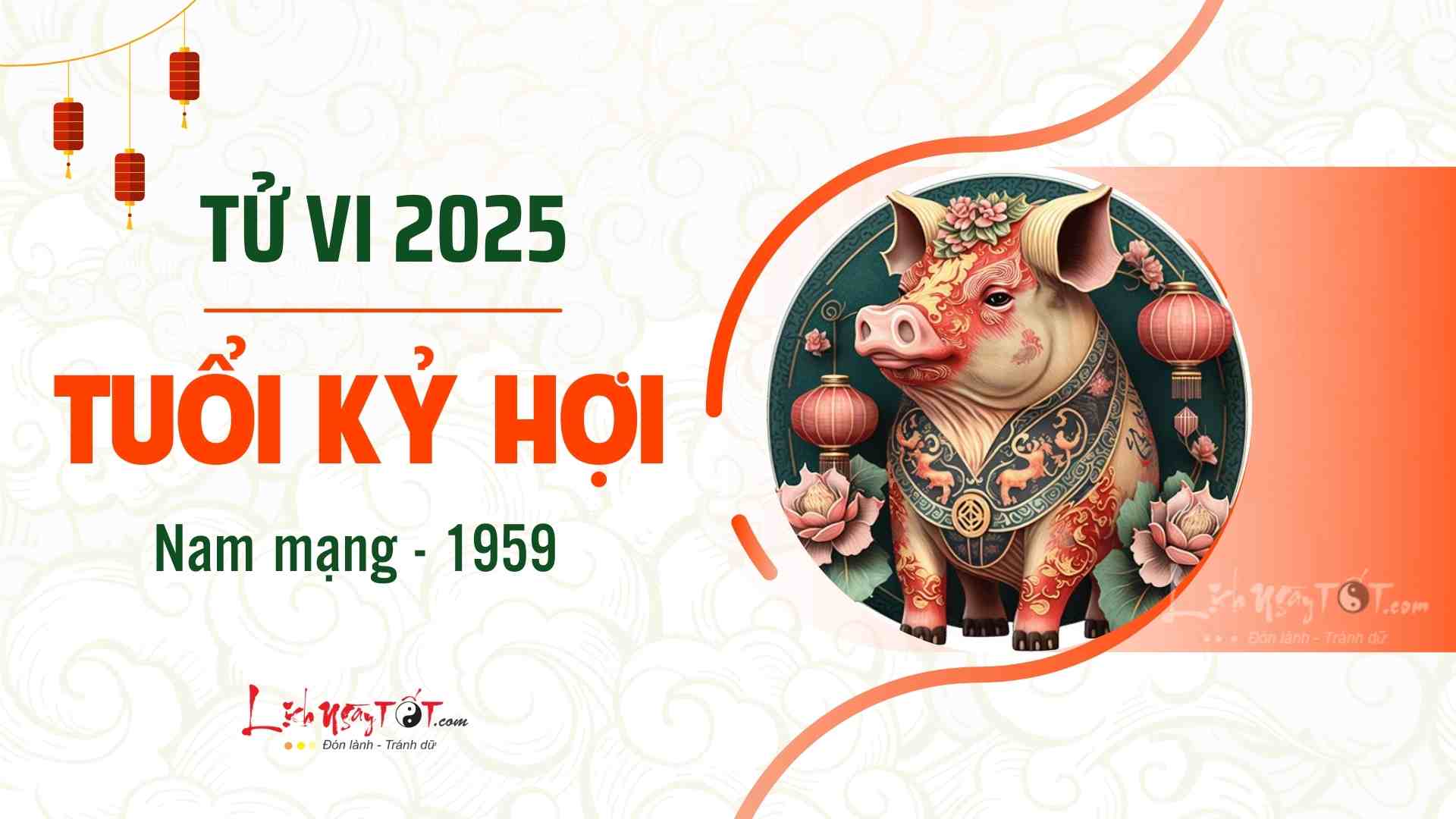 Tu vi 2025 tuoi Ky Hoi nam mang 1959