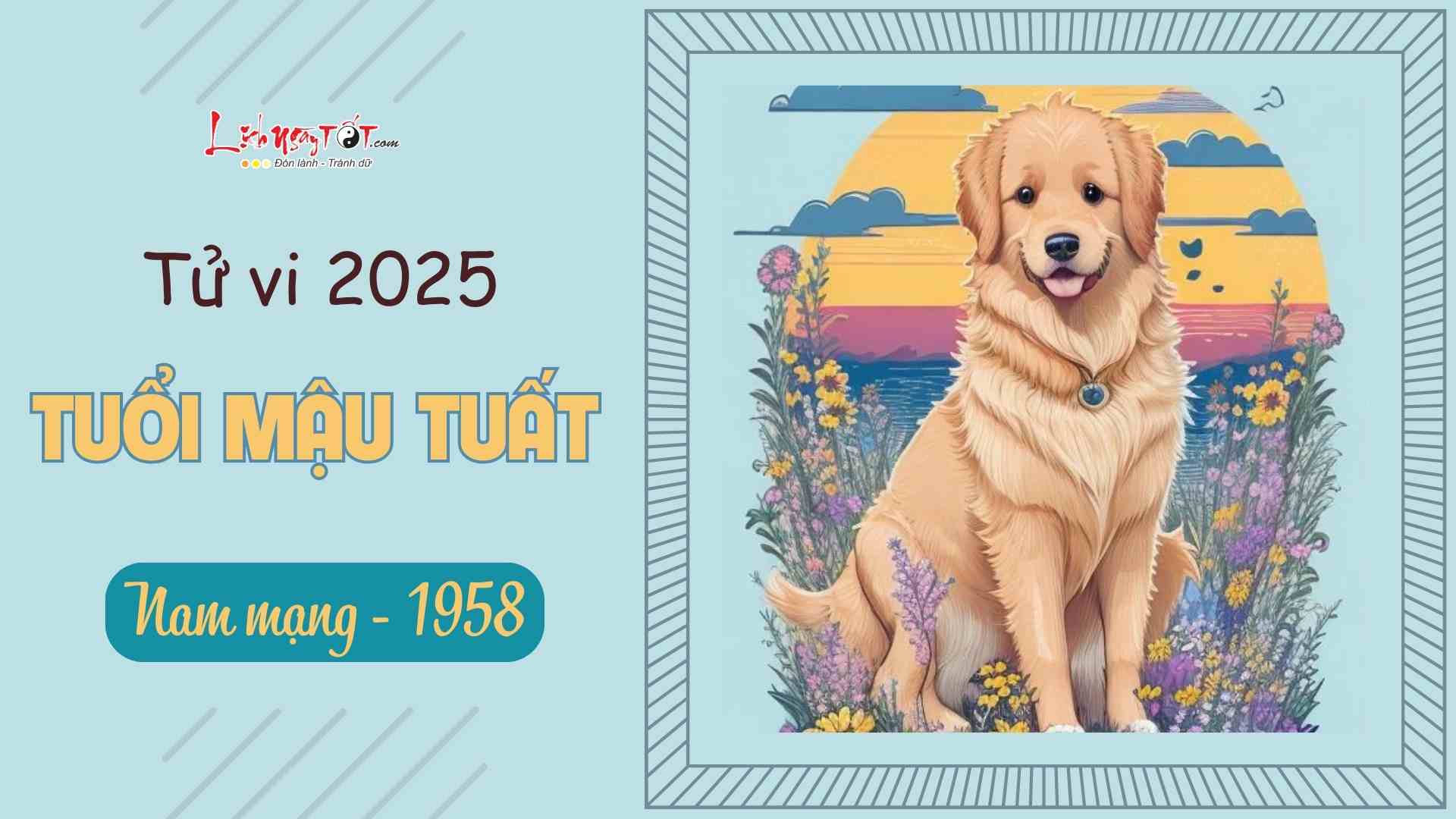 Tu vi 2025 tuoi Mau Tuat nam mang 1958