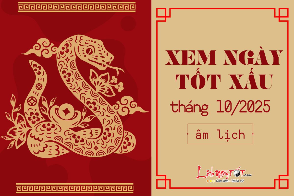 Xem ngay tot xau thang 10 nam 2025