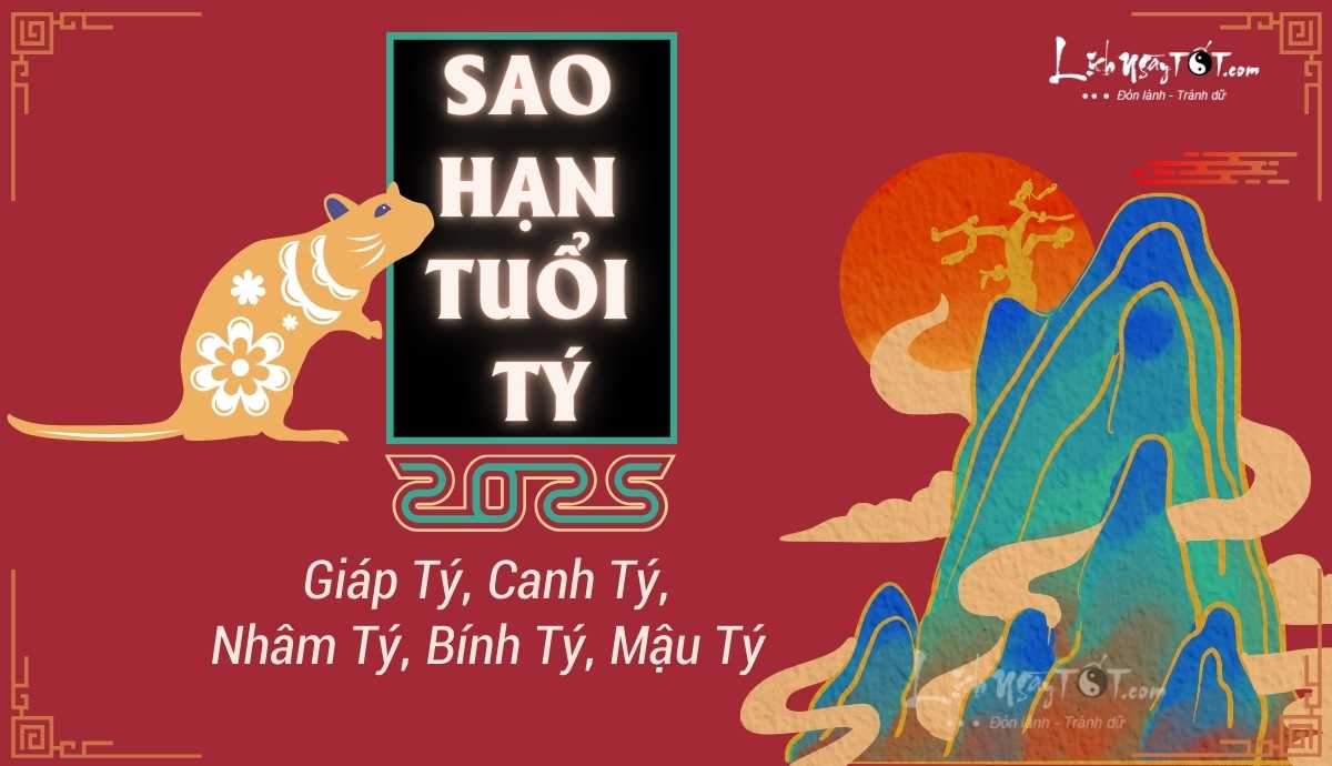 Sao han tuoi Ty nam 2025