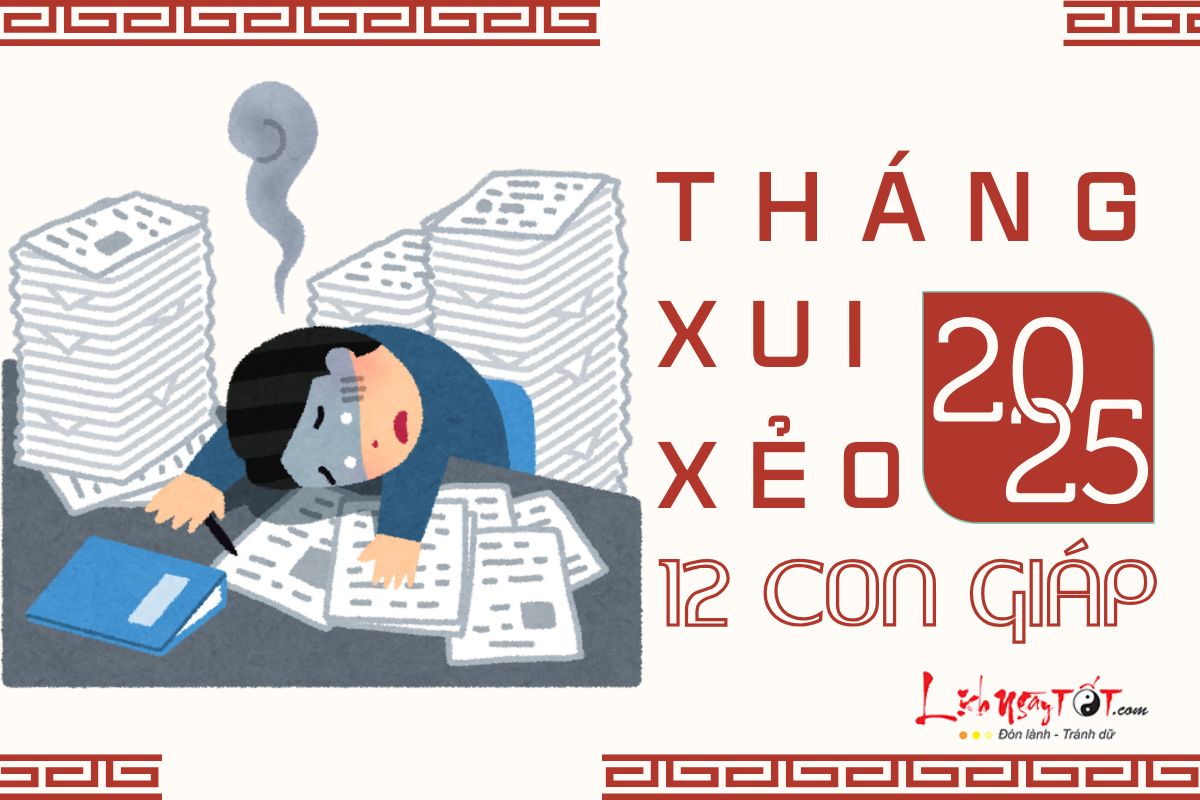 Thang xui xeo 2025