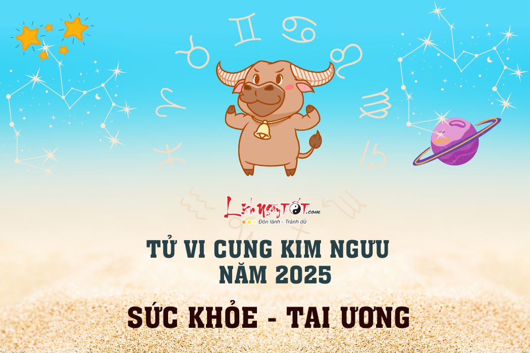 Tu vi suc khoe cung Kim Nguu nam 2025