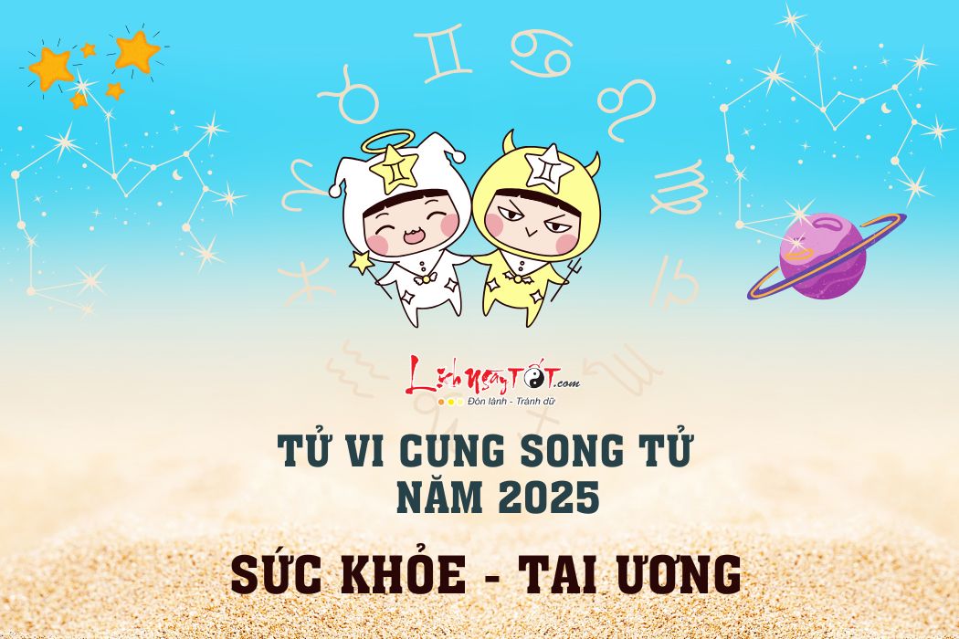 Tu vi suc khoe Song Tu nam 2025