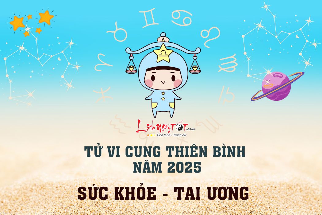 Tu vi suc khoe cung Thien Binh nam 2025