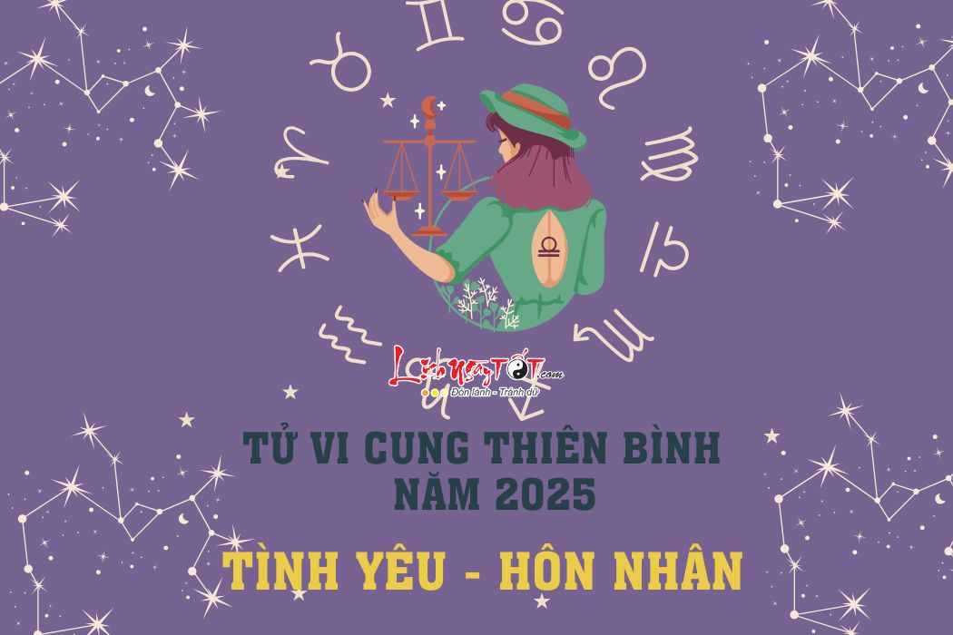 Tu vi tinh yeu cung Thien Binh nam 2025