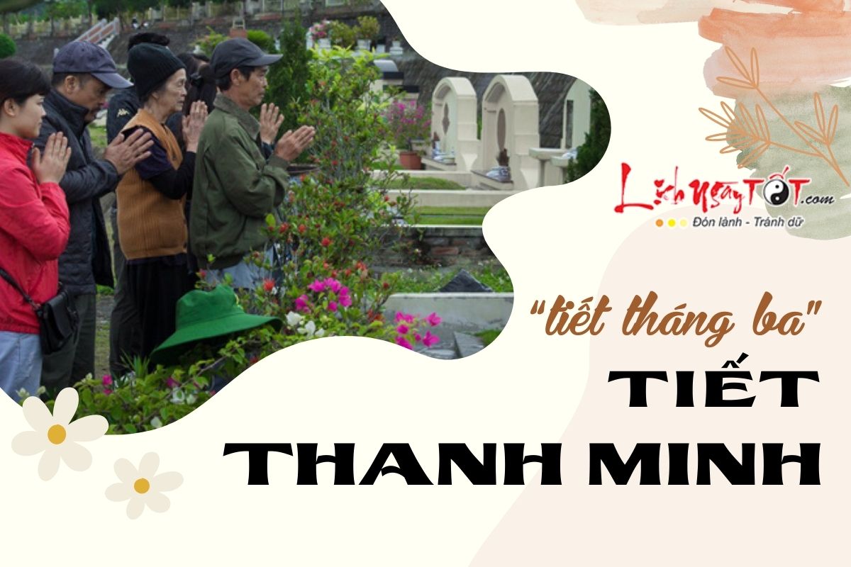 Tiet Thanh Minh - Tiet thang 3