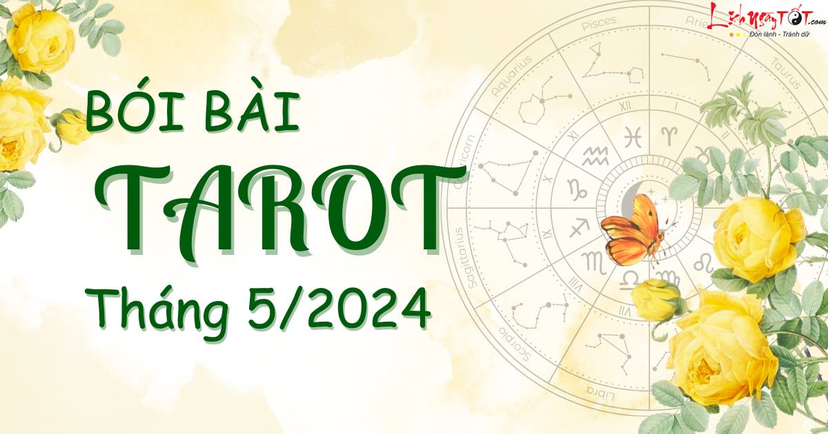 Boi bai tarot thang 5/2024