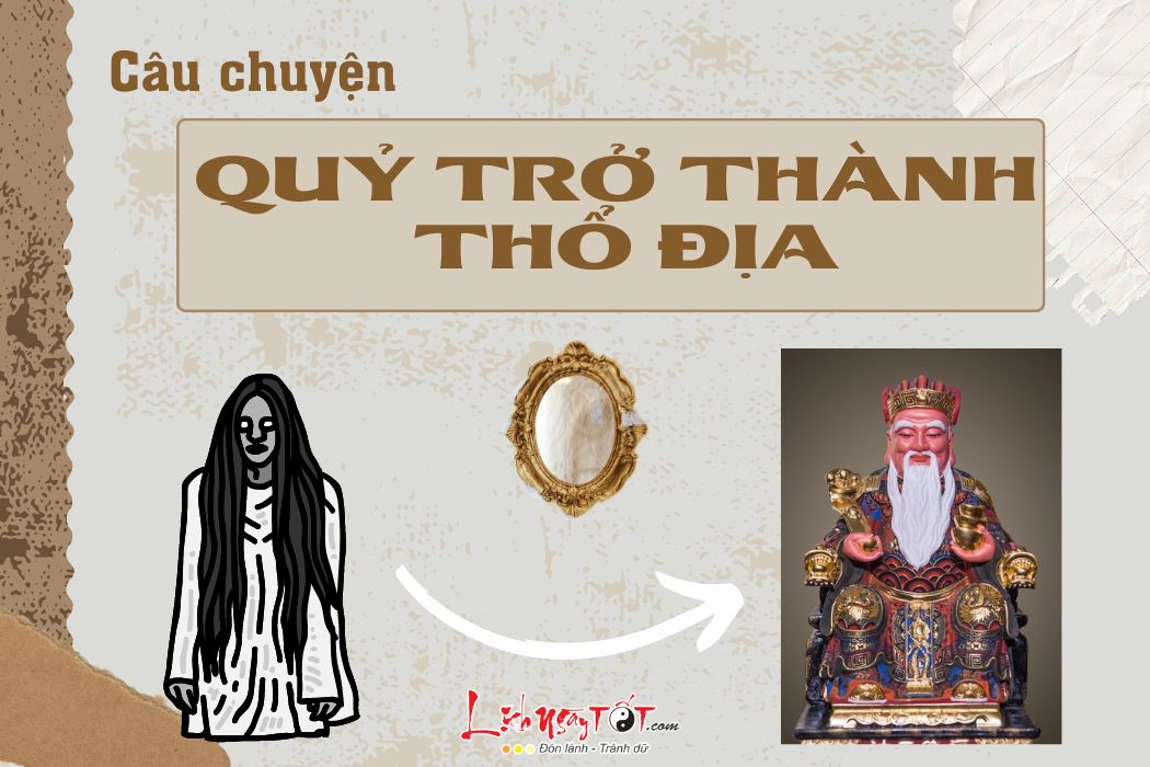 Cau chuyen quy tro thanh tho dia