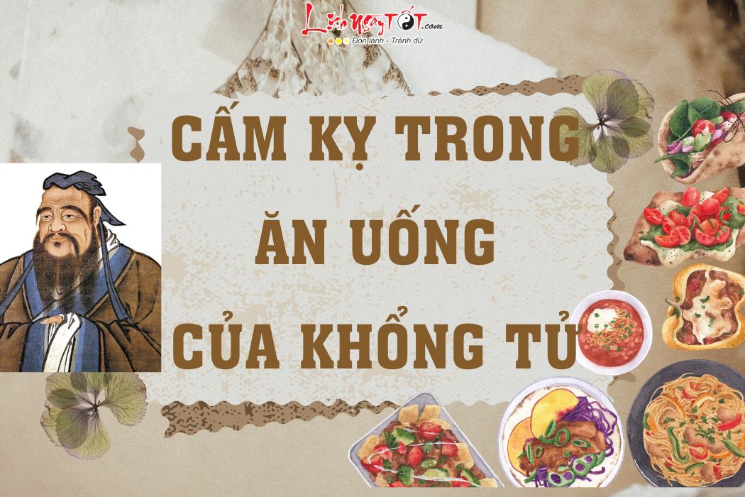 cam ky trong an uong cua Khong Tu