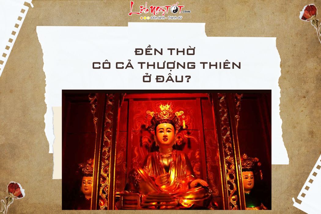 Den tho co ca thuong thien