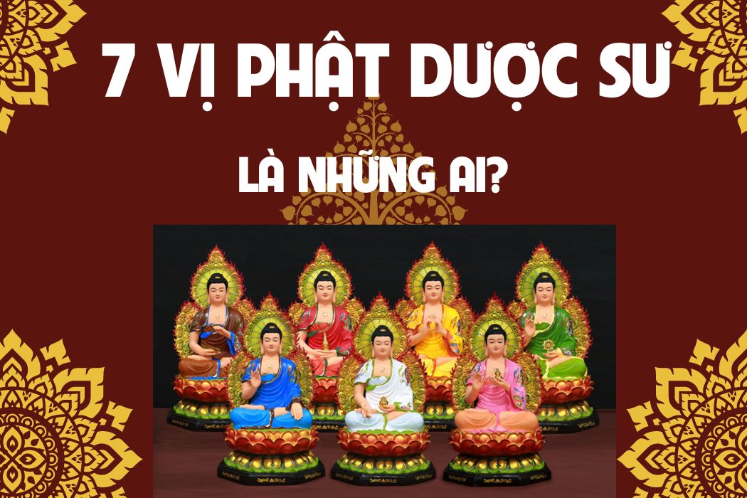 7 vi Phat Duoc Su