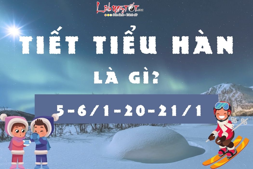 Tiet Tieu Han la gi