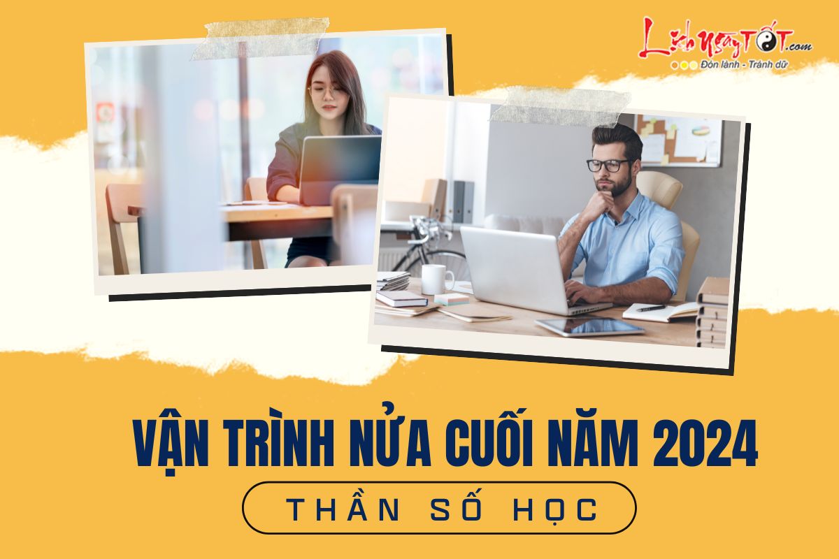 Van trinh nua cuoi nam 2024 Than so hoc