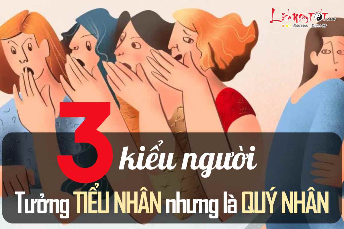 Kieu nguoi tuong la tieu nhan nhung lai la quy nhan