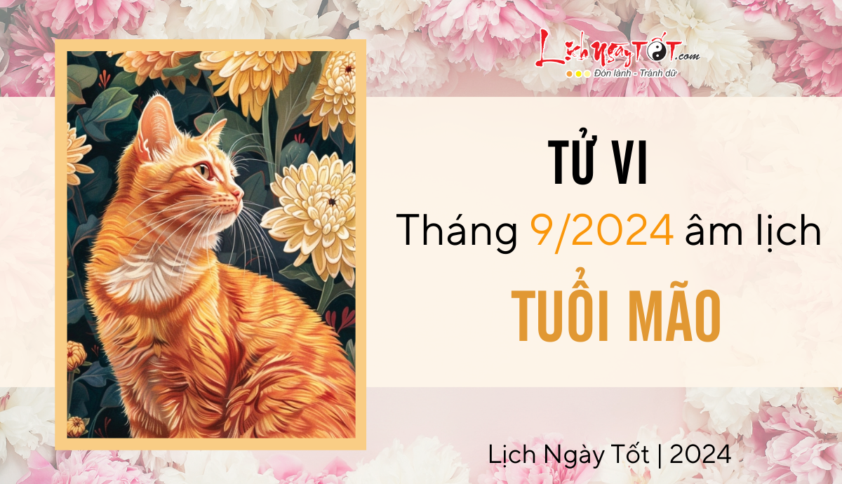 Tu vi thang 9/2024 tuoi Mao am lich