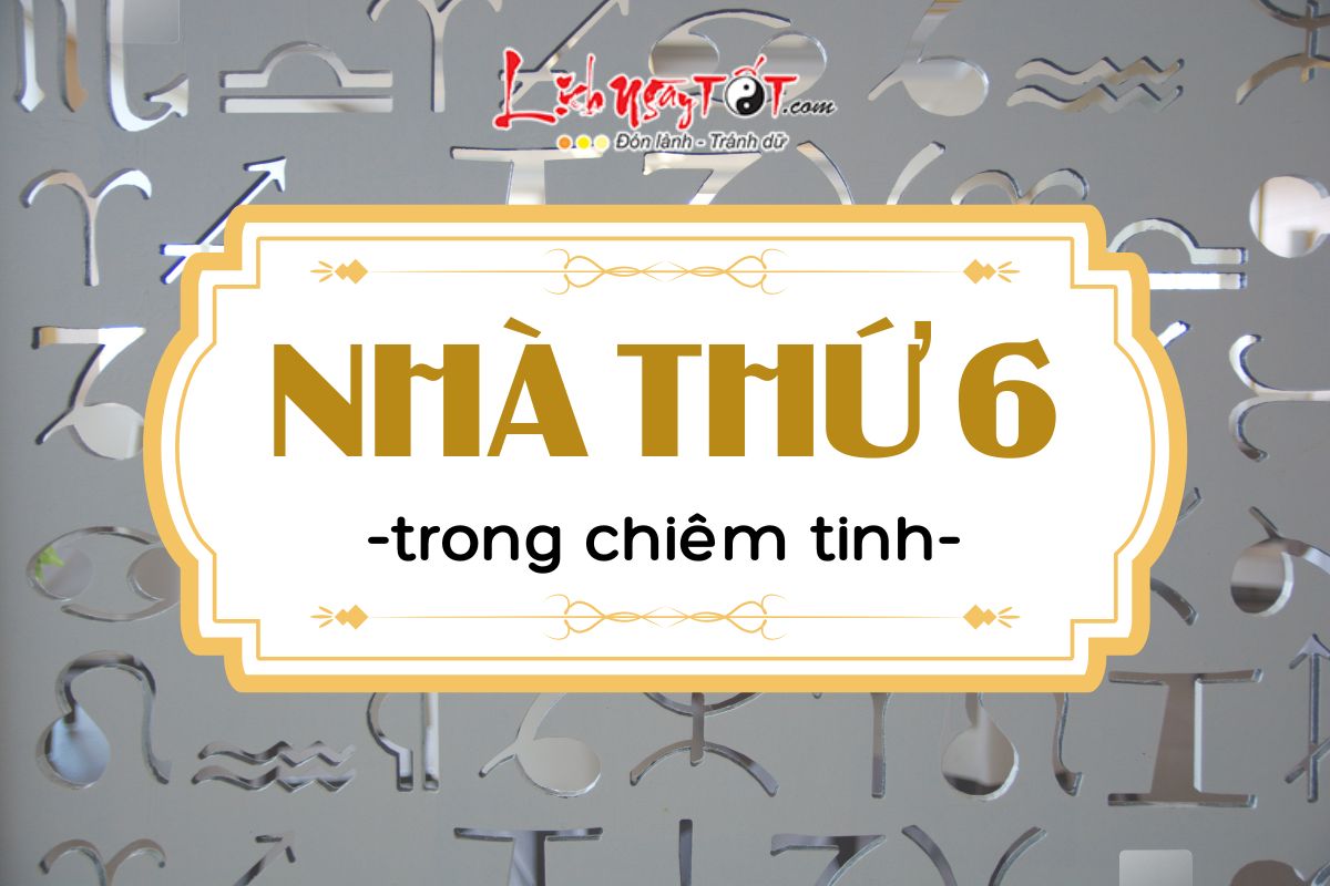 Nha thu 6 trong chiem tinh