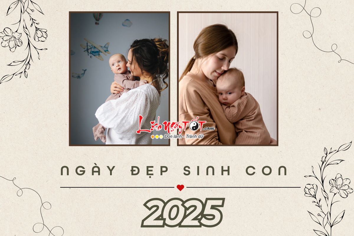 Sinh con nam 2025 ngay nao