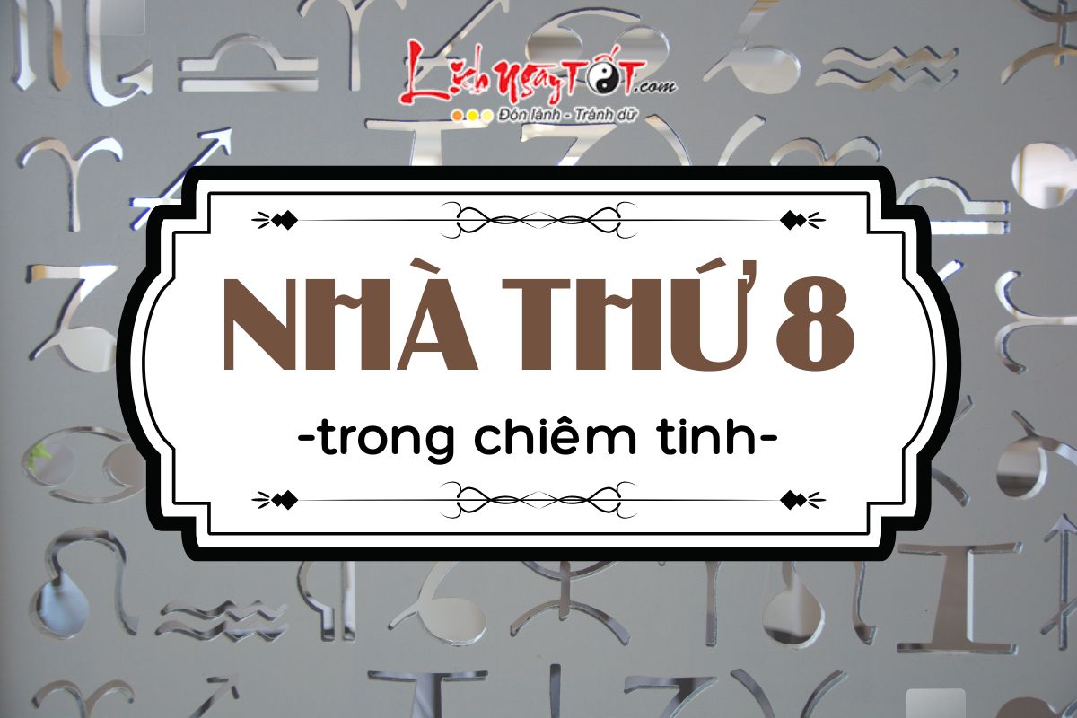 Nha 8 trong chiem tinh