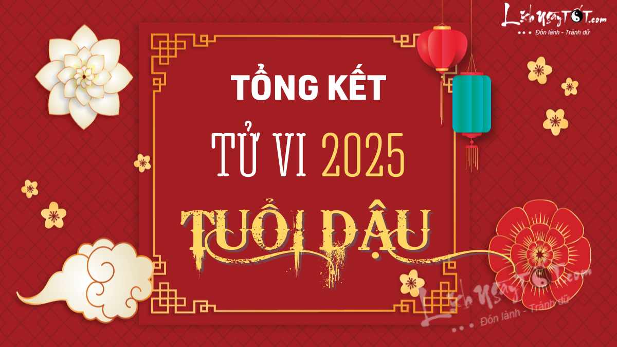 Tong ket tu vi nam 2025 tuoi Dau