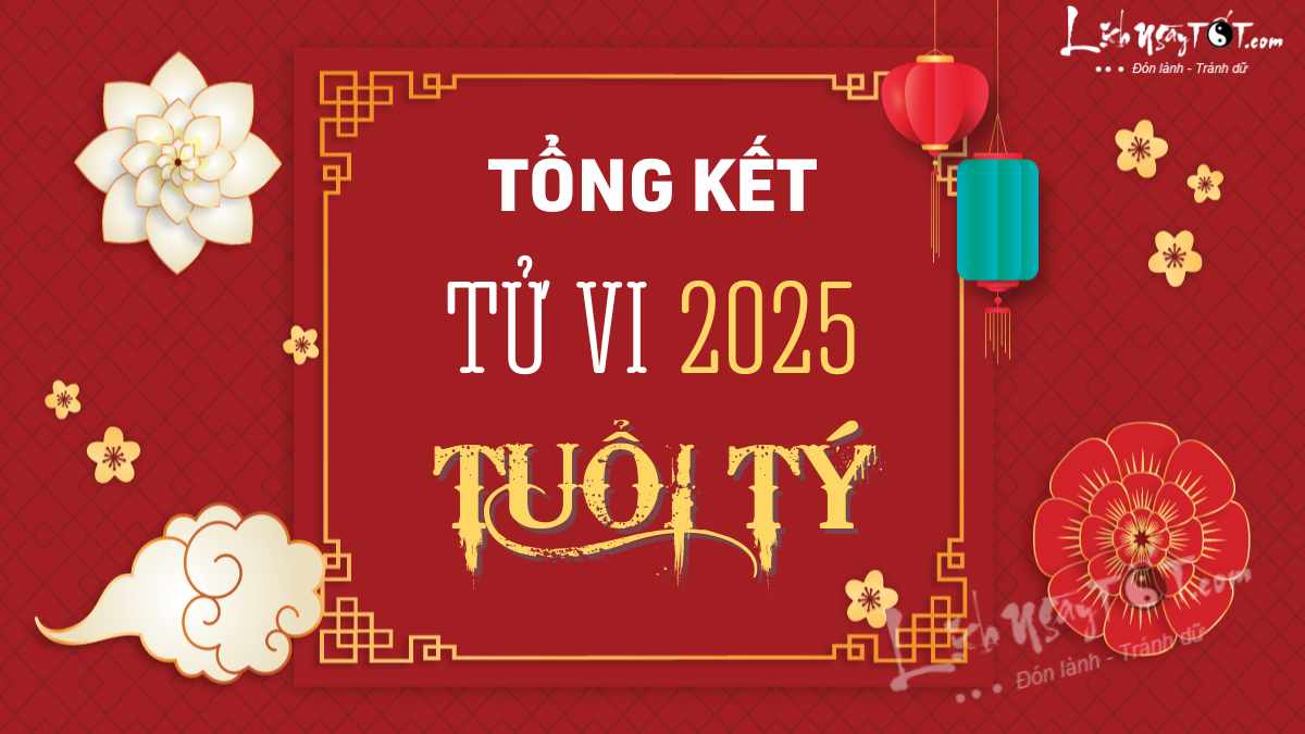 Tong ket tu vi nam 2025 tuoi Ty