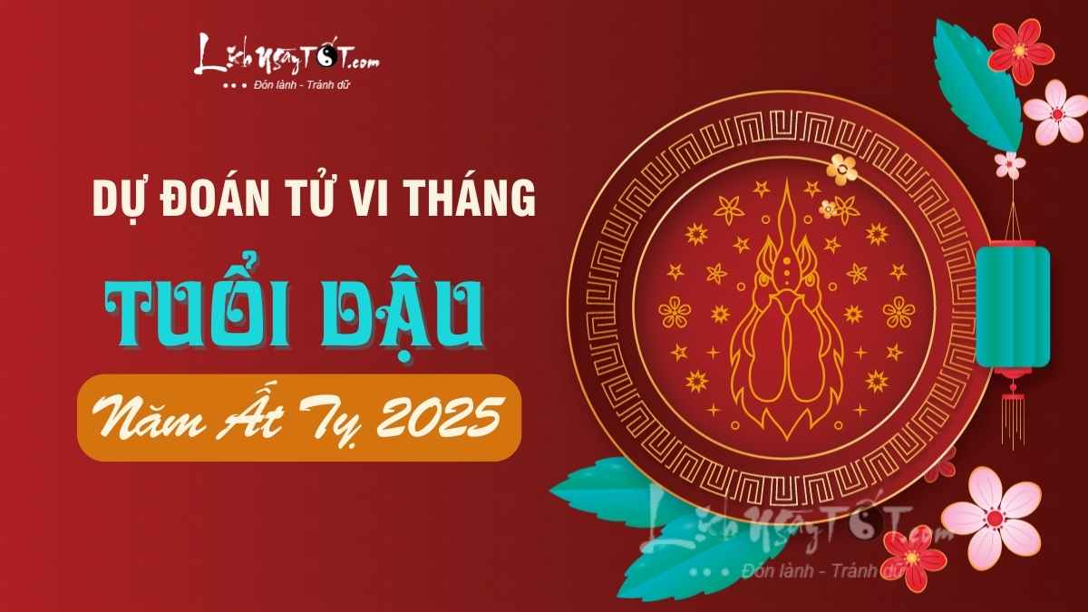 Tu vi tuoi Dau cac thang trong nam 2025