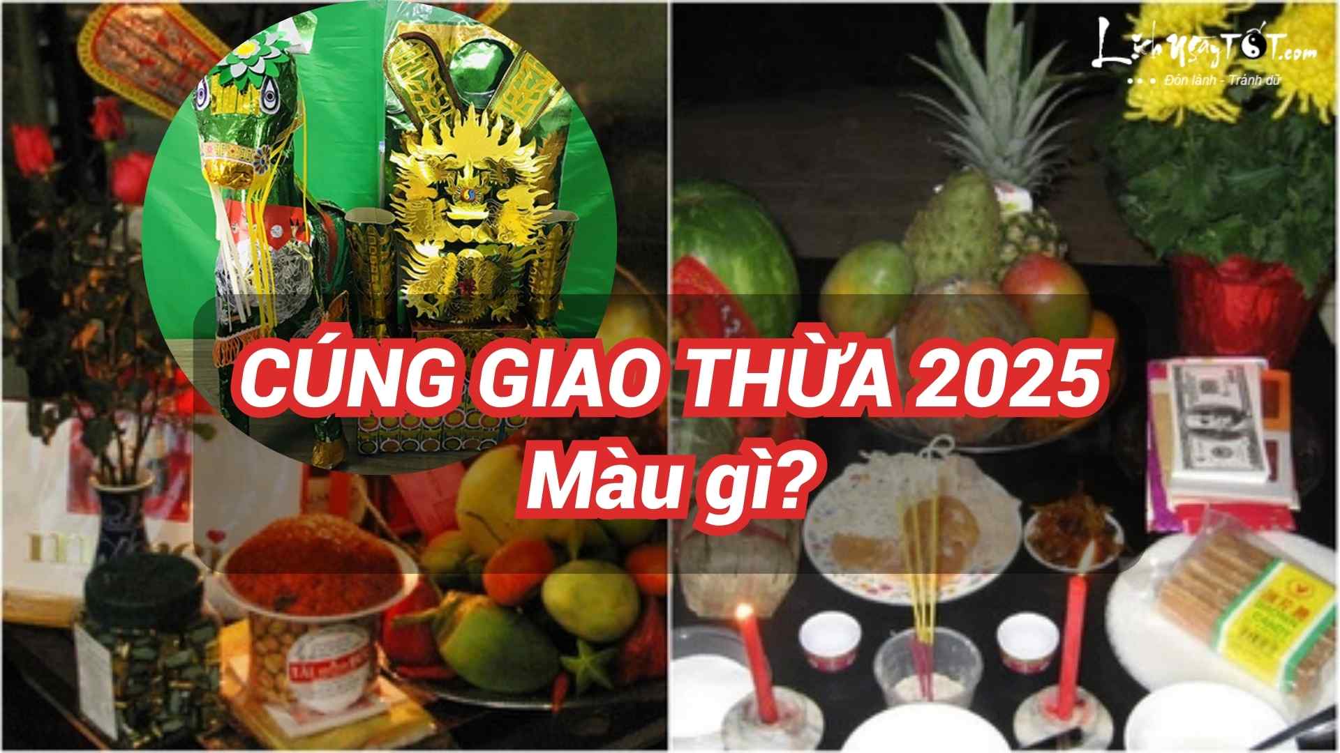 Cung giao thua 2025 mau gi