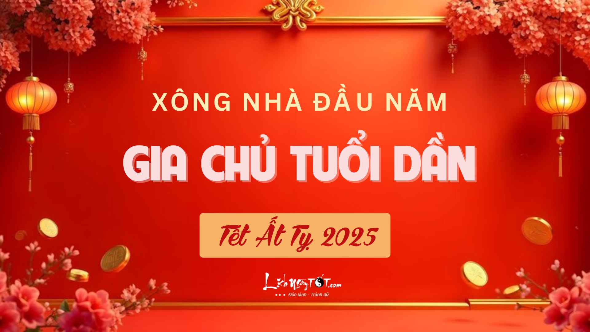 Xem tuoi xong nha nam 2025 cho gia chu tuoi Dan