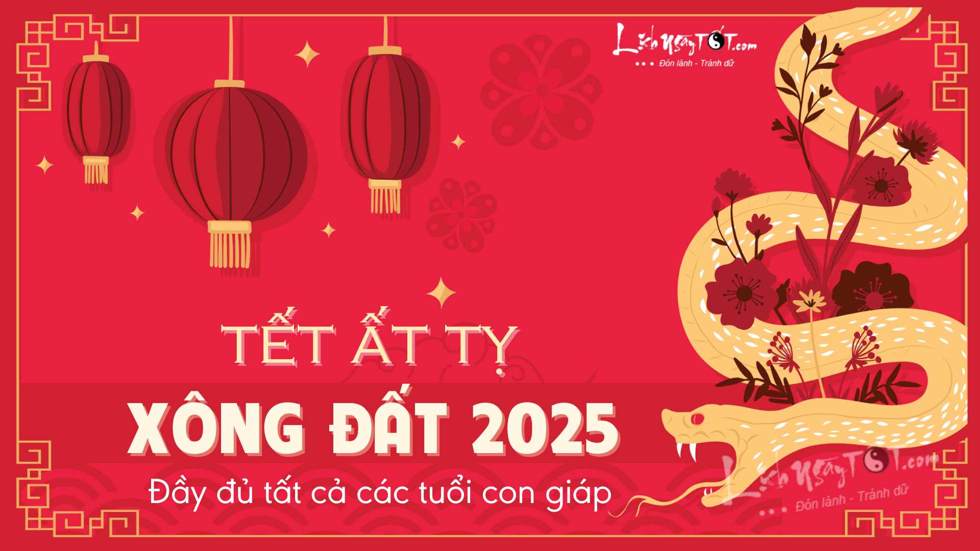 Xem tuoi xong dat 2025 - Tuoi xong nha Tet At Ty