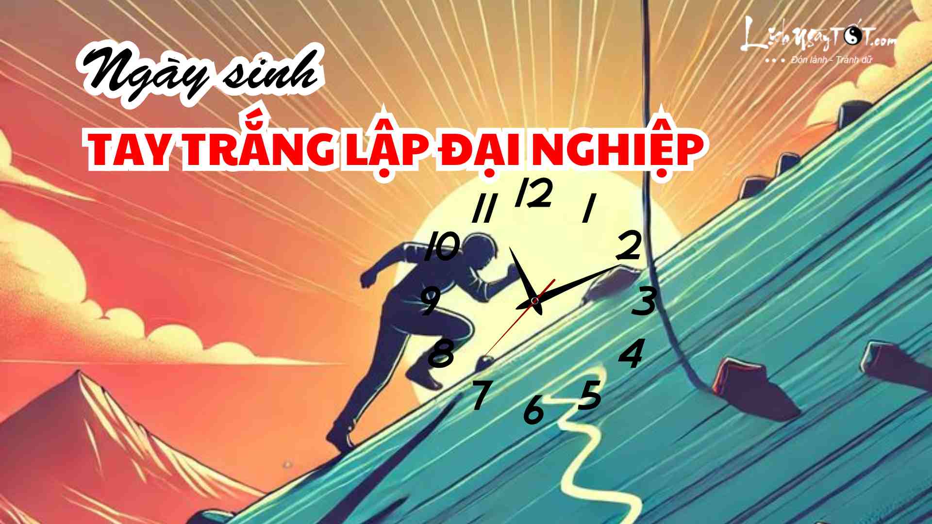 Ngày sinh âm lịch của người tay trắng lập nghiệp Ngay sinh am lich cua nguoi tay trang lap nghiep