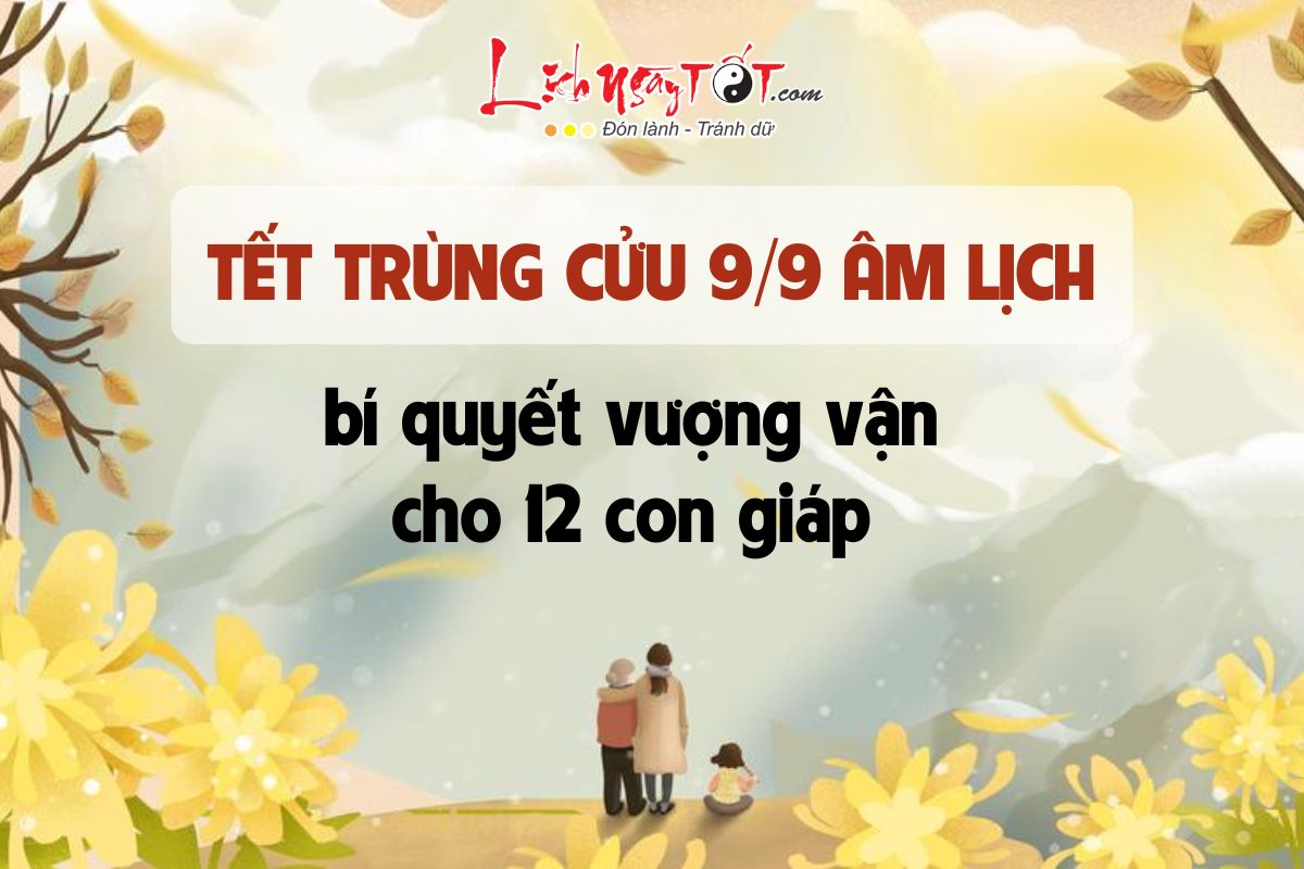 Tết Trùng cửu 2025 Tet Trung cuu 2025