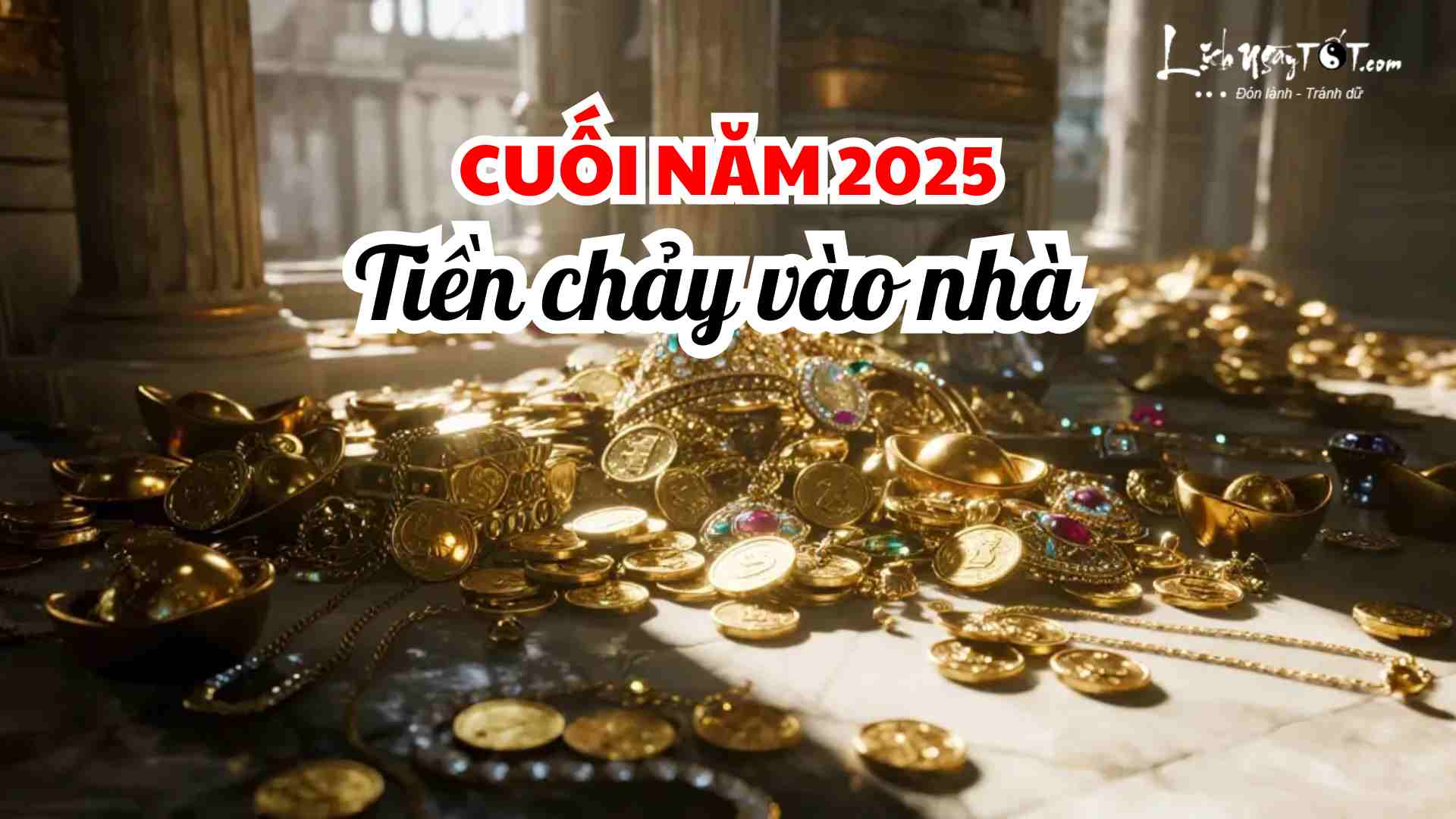 Mẹo phong thủy đón tài lộc cuối năm 2025 Meo phong thuy don tai loc cuoi nam 2025