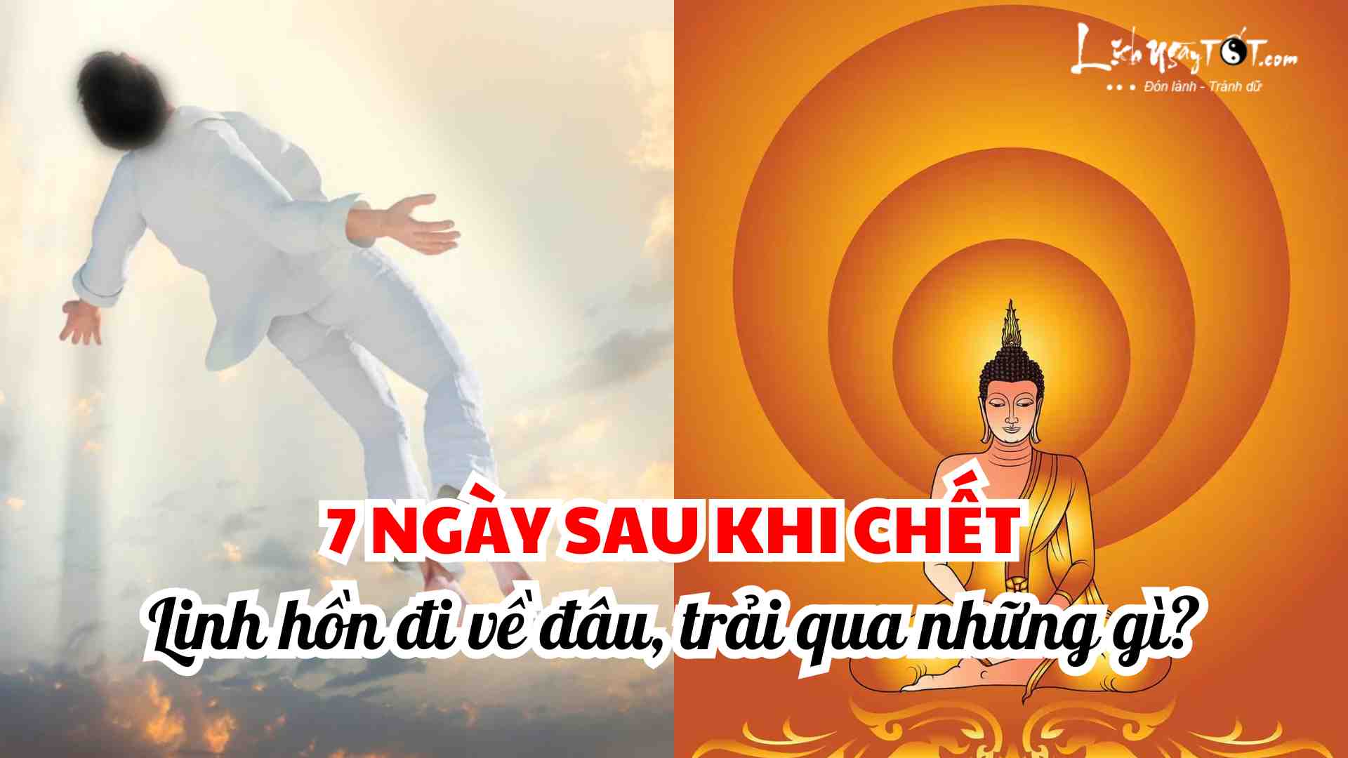 Người chết sau 7 ngày sẽ trải qua những gì? Nguoi chet sau 7 ngay se trai qua nhung gi?
