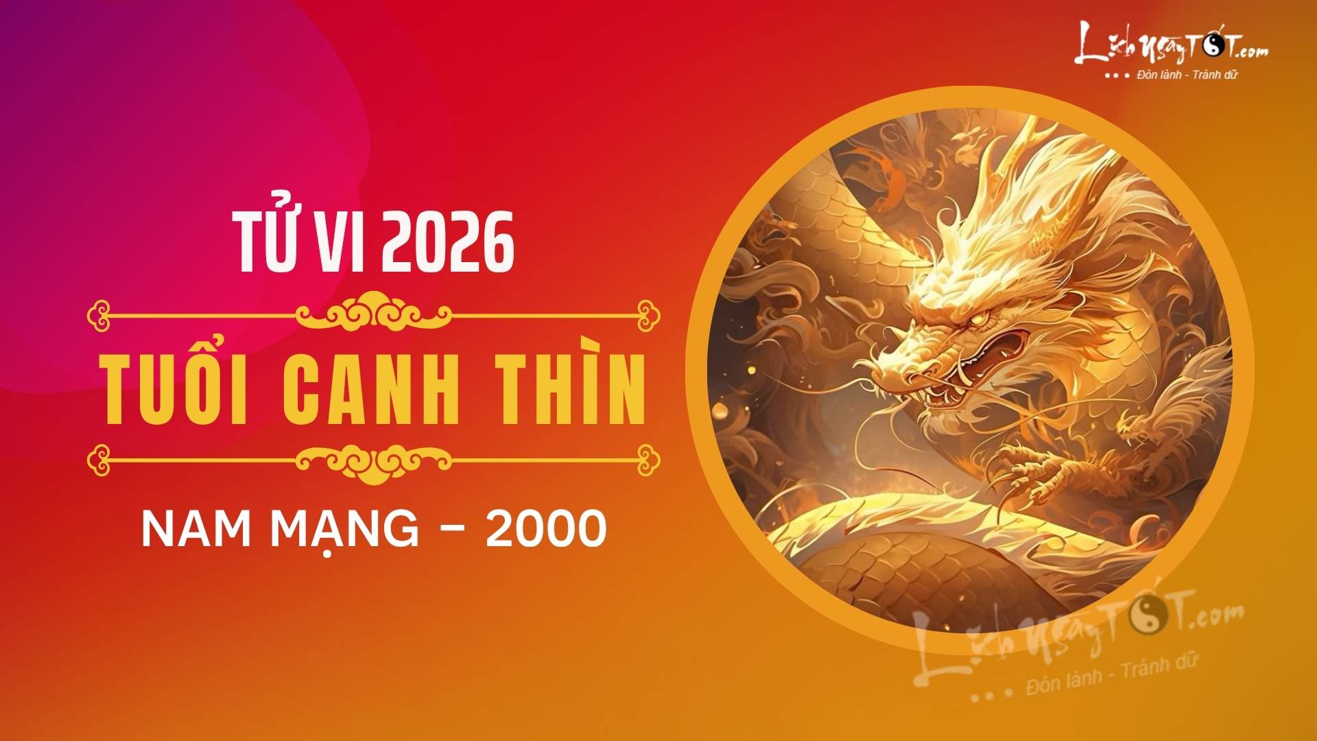 Tu vi nam 2026 tuoi Canh Thin nam mang