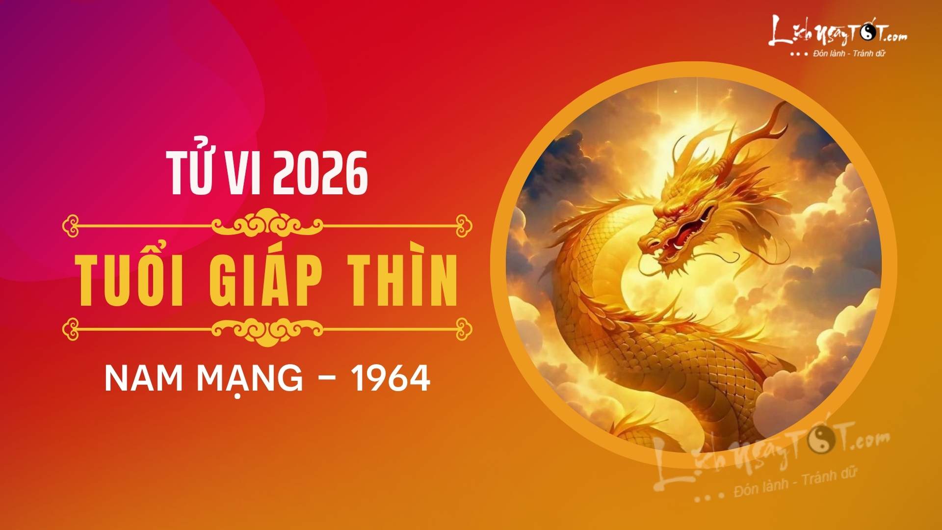 Tu vi nam 2026 tuoi Giap Thin nam mang
