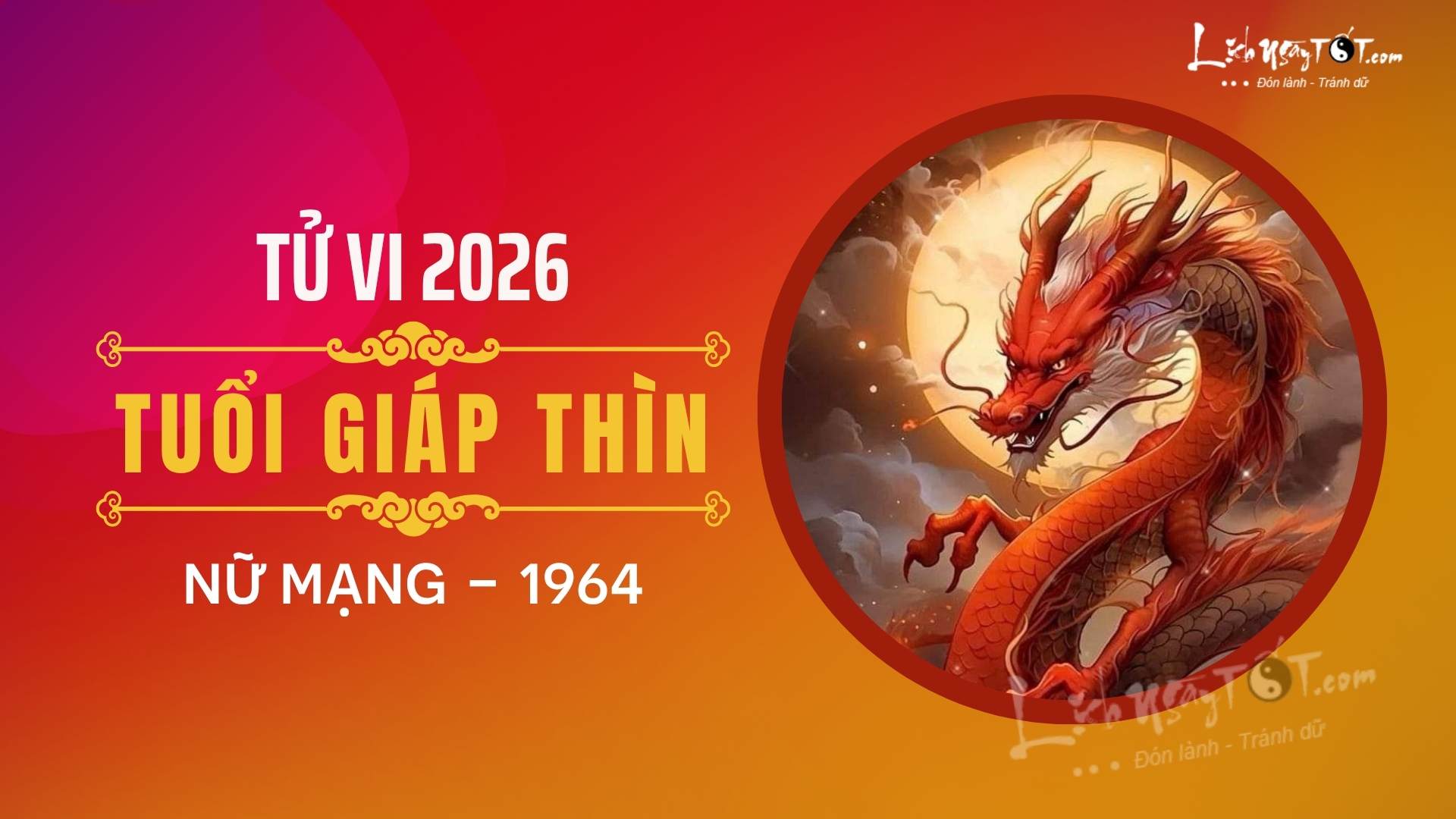 Tu vi nam 2026 tuoi Giap Thin nu mang