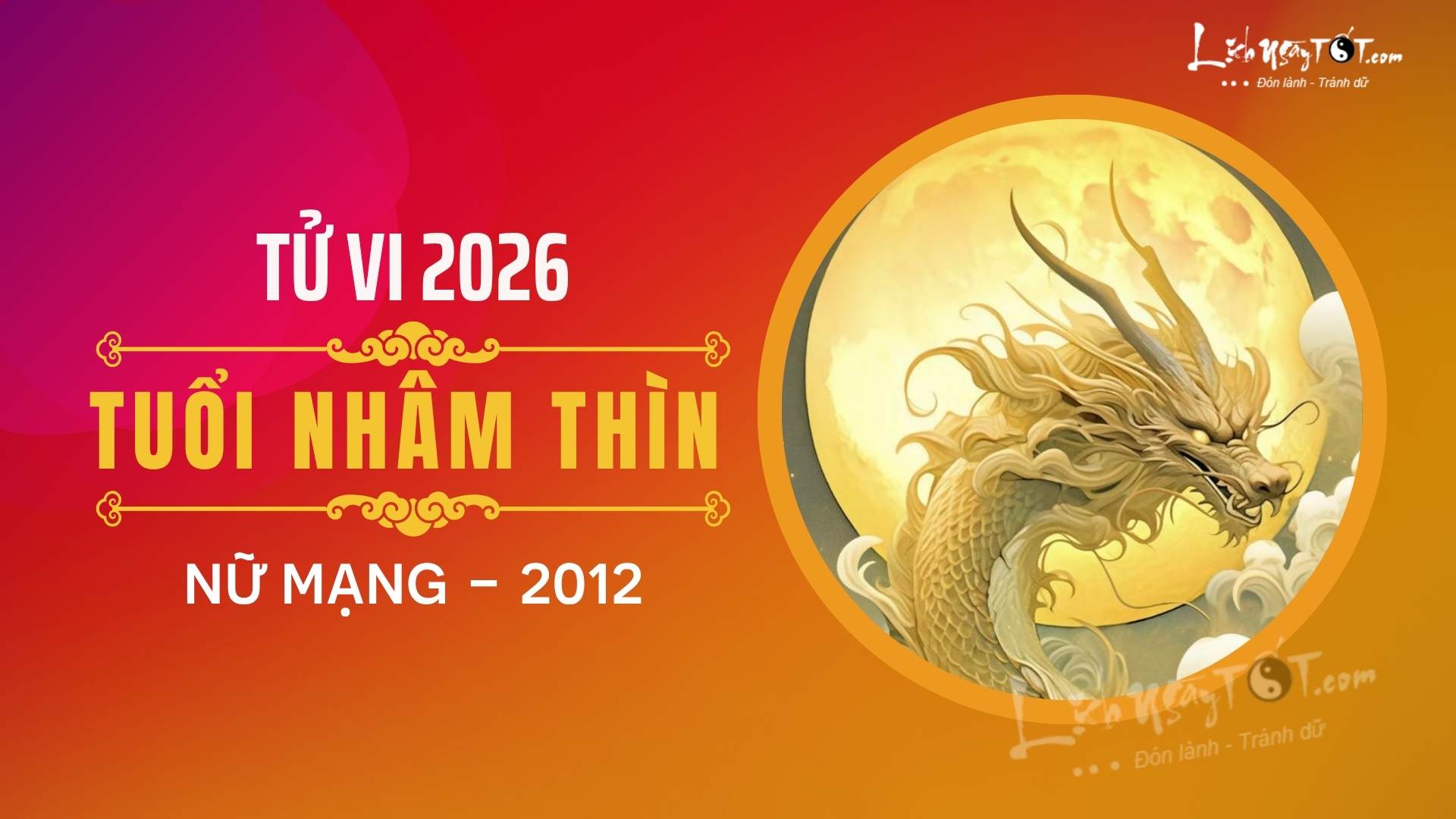 Tu vi nam 2026 tuoi Nham Thin nu mang