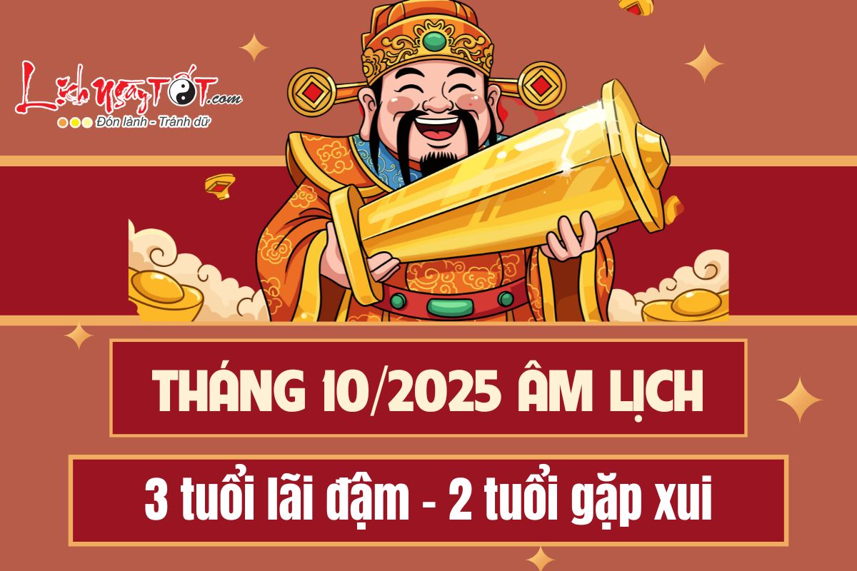 Xem dự đoán tháng 10 âm lịch năm Ất Tỵ 2025 Xem du doan thang 10 am lich nam At Ty 2025