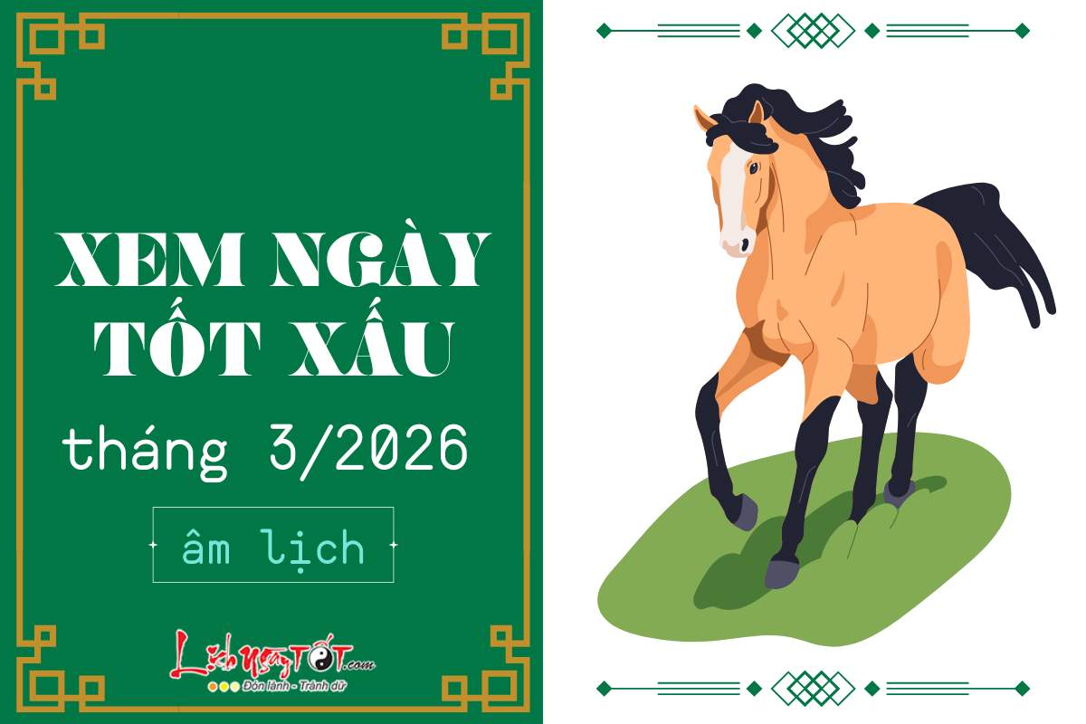 Xem ngay tot xau thang 3 nam 2026