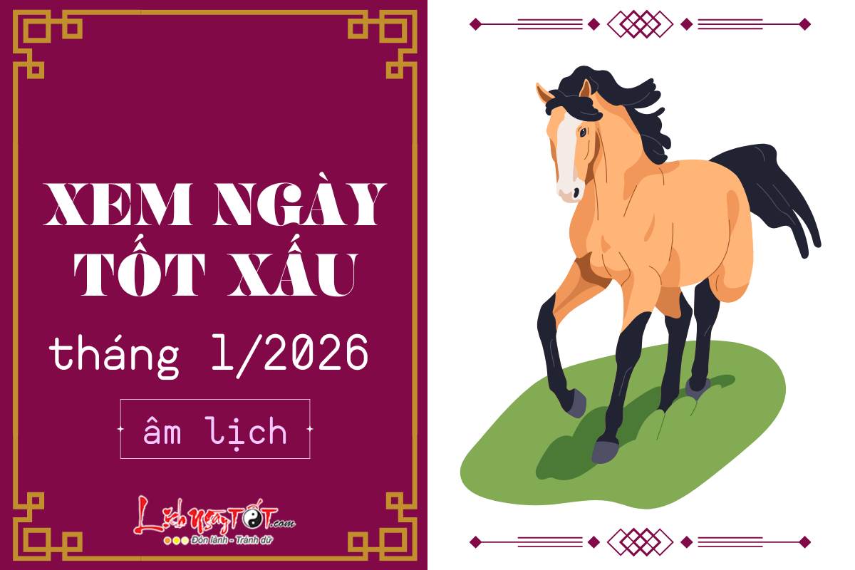 xem ngay tot xau thang 1 nam 2026