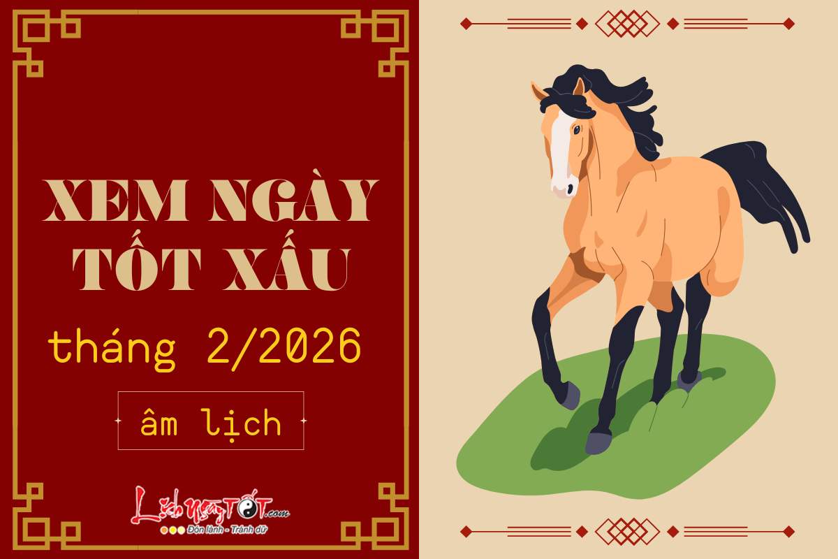 xem ngay tot xau thang 2 nam 2026