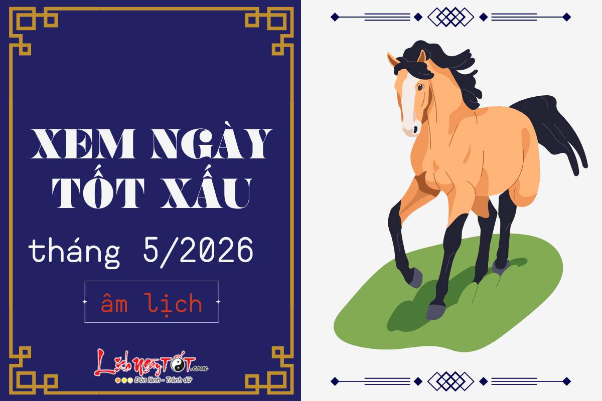 xem ngay tot xau thang 5 nam 2026