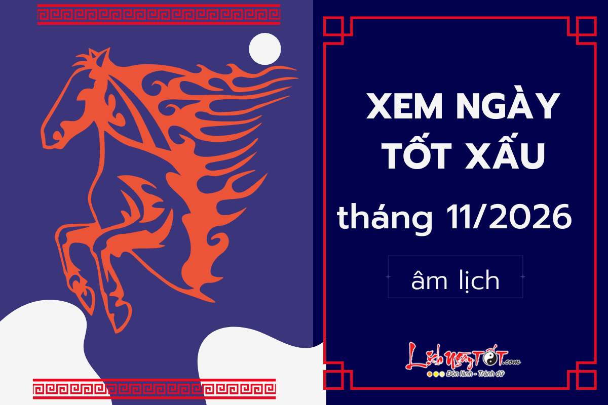 xem ngay tot xau thang 11 nam 2026
