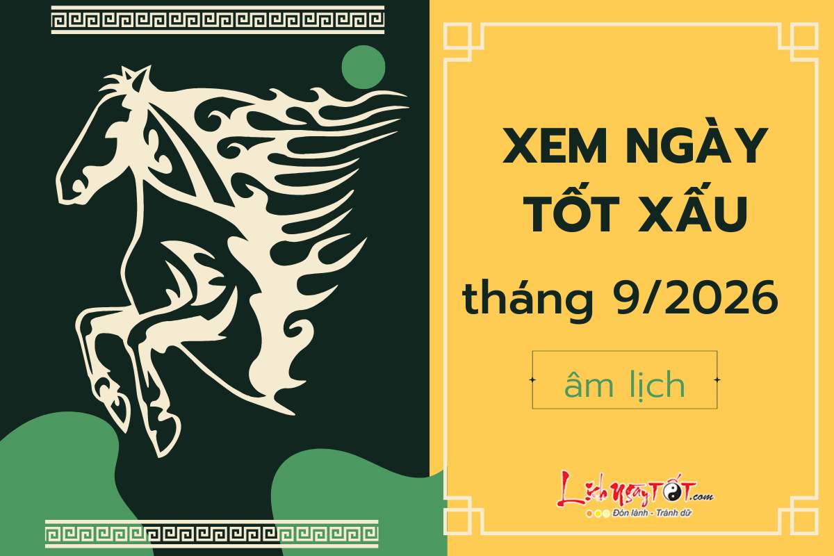 xem ngay tot xau thang 9 nam 2026