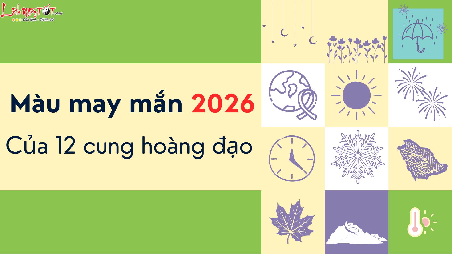màu sắc may mắn năm 2026 của 12 cung hoàng đạo mau sac may man nam 2026 cua 12 cung hoang dao