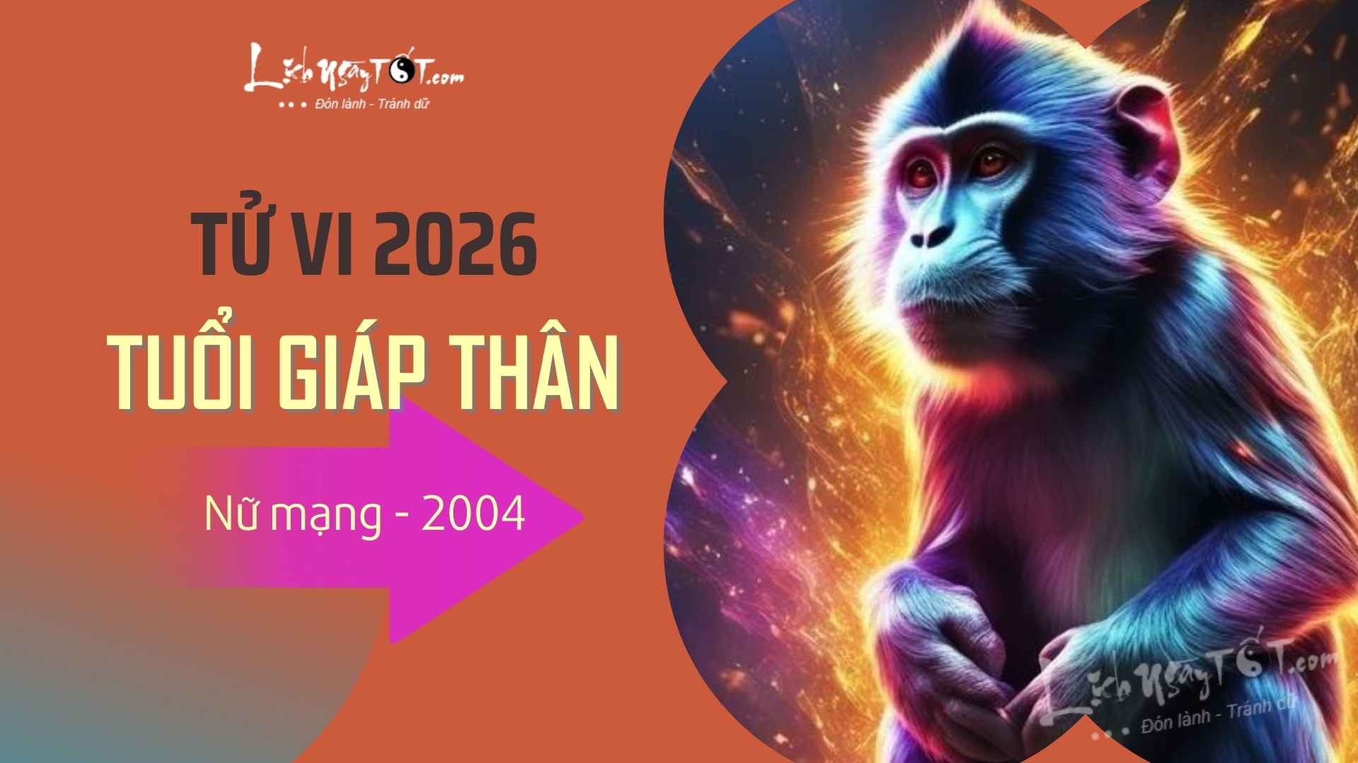 Tử vi năm 2026 tuổi Giáp Thân nữ mạng Tu vi nam 2026 tuoi Giap Than nu mang