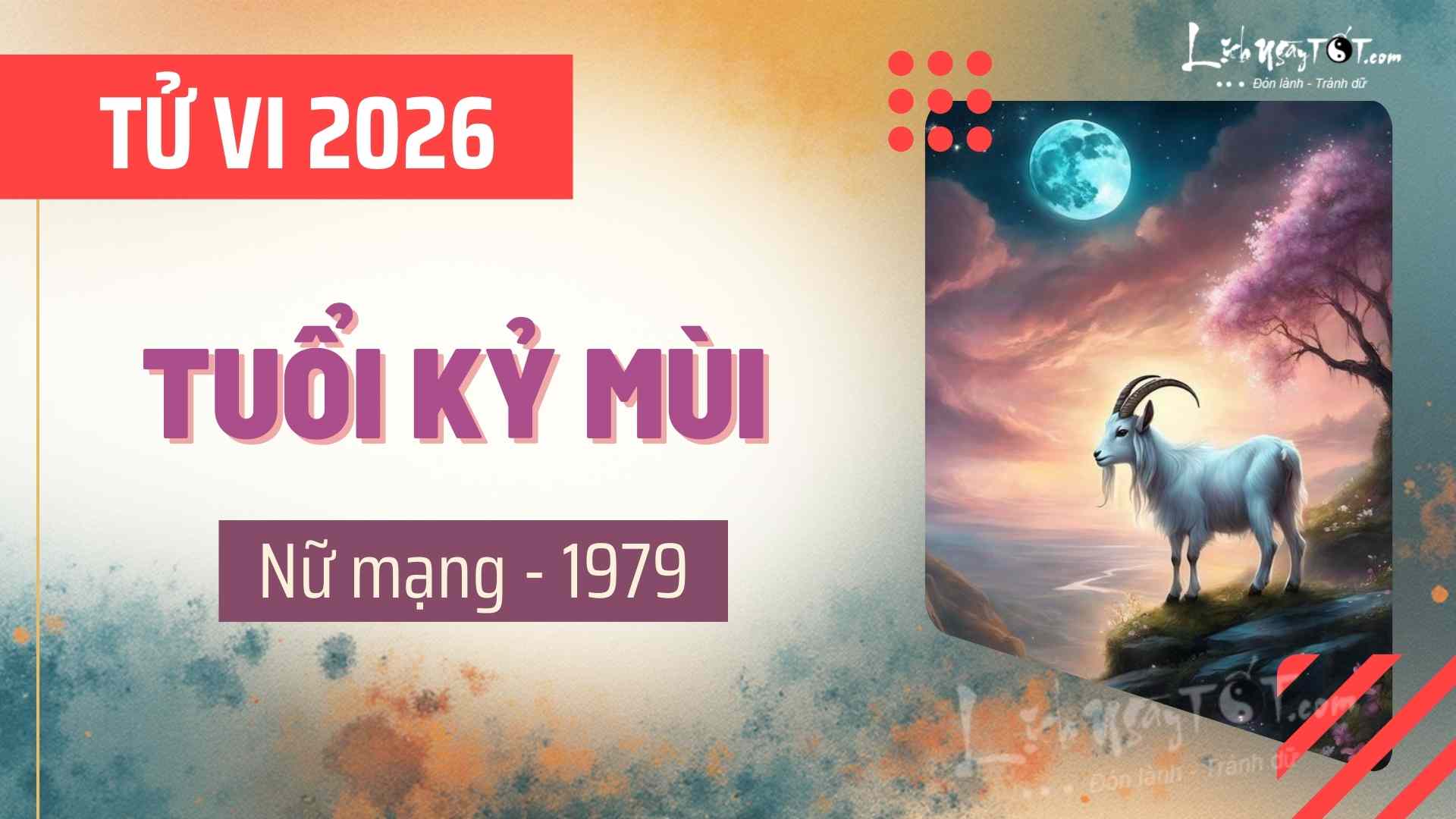 Tử vi năm 2026 tuổi Kỷ Mùi nữ mạng Tu vi nam 2026 tuoi Ky Mui nu mang